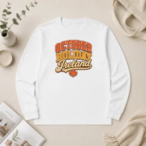 Premium Pretty October Holiday Ireland Vintage Cozy Fall Celebration Long Sleeve Shirt