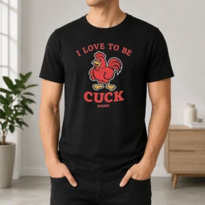 Hot I Love To Be A Cuck Rooster Meme Chicken
