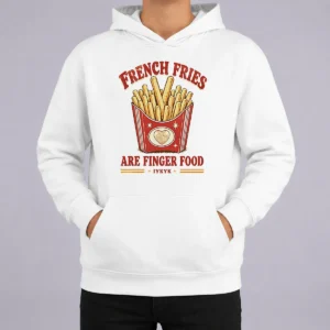 Awesome Nice French Fries Are Finger Food IYKYK Fast Food Hoodie