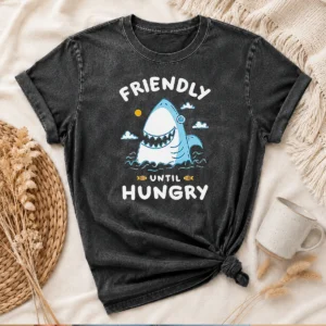 Nice Shark Grinning Friendly Until Hungry Shirt - Image 8