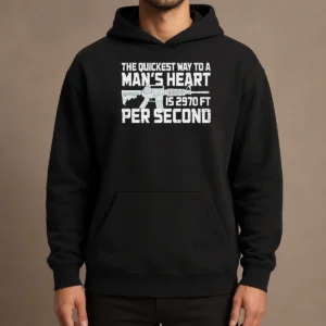 Nice Premium The Quickest Way To A Man Heart Is 2970 Ft Per Second Ar15 Rifle Firearm Hoodie