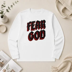 Top Fear God Script Print Faith Inspired Minimalist Religious Statement Long Sleeve Shirt in white with black lettering