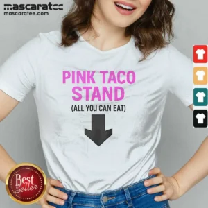 Pretty Pink Taco Stand All You Can Eat 2026 V-Neck Shirt