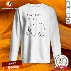 Official Every Thing Is Fine Bear Giving The Middle Finger Sweatshirt in black, front view showing bold graphic design