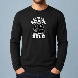 Premium Back To School Ready To Rule Silhouette Long Sleeve Shirt