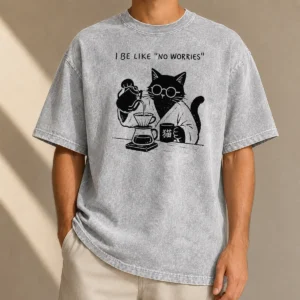 Happy Awesome I Be Like No Worries Then Worries Black Cat Coffee Lover Washed T-Shirt