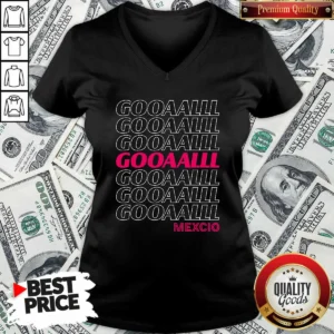 Funny Mexico Soccer Fan Gooaalll Apparel Goal V-Neck Shirt