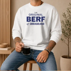 Official The Original Berf Of Chicagoland Chicago Sweater