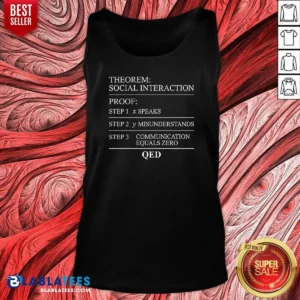 Top Social Interaction Theorem Math Proof Introvert Tank Top