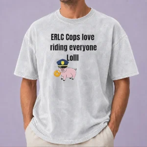 Pretty Pig Erlc Cops Love Riding Everyone Lolll washed t shirt in light faded color, front view