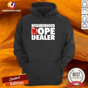 Original Neighborhood Hope Dealer Hoodie