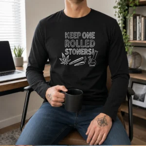 Premium Keep One Rolled Stoners Long Sleeve Shirt