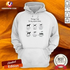 Premium Things I Do In My Spare Time Play With Beagle Look At Beagle Research Beagle Hoodie