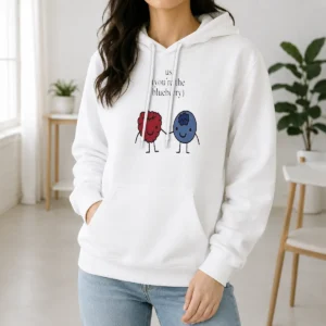 Awesome US You Are The Blueberry Hoodie