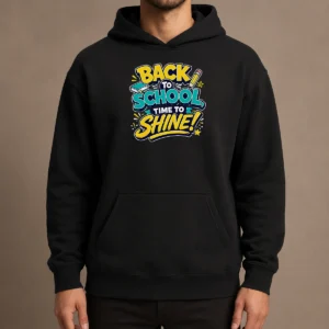 Premium Back To School Time To Shine Vector Hoodie