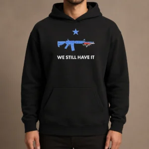 Premium Good We Still Have It Rifle And Swiss Army Knife One Blue Star Hoodie in navy blue, featuring bold graphic print on front