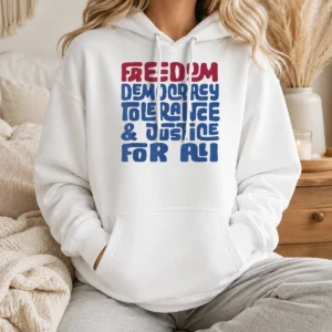Top Pretty Freedom Democracy Tolerance Justice For All hoodie in charcoal gray with front pocket and adjustable drawstring hood