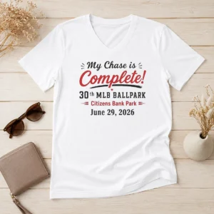 Original My Chase Is Complete 30th Ballpark Citizens Bank Park June 29 2026 V-Neck Shirt