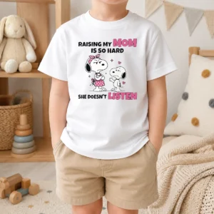 Awesome Snoopy And Belle Funny Raising My Mom Is So Hard She Doesnt Listen Kids T-Shirt