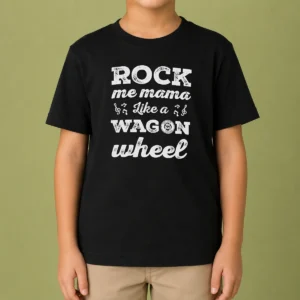 Premium Rock Me Mama Like A Wagon Wheel Country Music kids t shirt featuring vibrant text and country-themed design