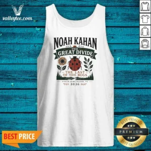 Top Noah Kahan The Great Divide The Last Of The Bugs South Burlington 2026 Tank Top