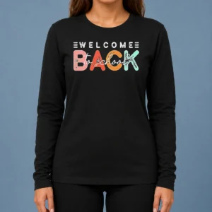 Top Pretty Welcome Back To School Distressed Typography Long Sleeve Shirt