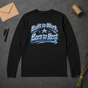 Good Born To Rest Labour Day Retro Work Ethic long sleeve shirt in vintage style with bold text design