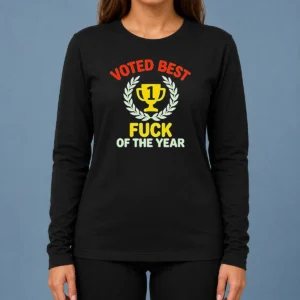 Hot Official Voted Best Fuck Of The Year Trophy Award Long Sleeve Shirt