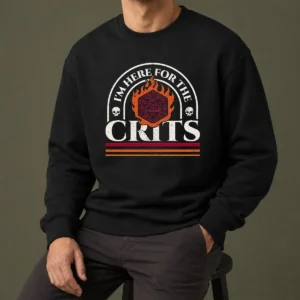 Awesome I'M Here For The Crits Dungeons And Dragons Sweater