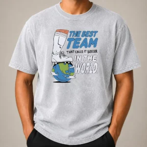 Pretty The Best Team That Calls It Soccer In The World Washed T-Shirt