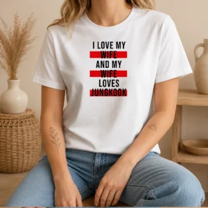 Original I Love My Wife And My Wife Loves Jungkook t shirt in classic fit, white color, front view