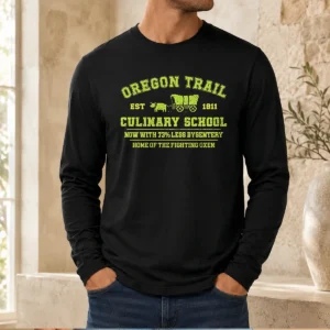 Official Oregon Trail Culinary School Long Sleeve Shirt