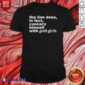 Hot The Lion Does In Fact Concern Himself With Goth Girls
