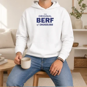 Official The Original Berf Of Chicagoland Chicago Hoodie in black with front graphic print, cozy pullover style