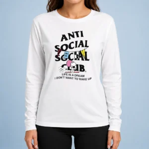 Pretty Snoopy Anti Social Club Life Is A Dream I Don'T Want To Wake Up Long Sleeve Shirt