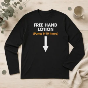 Pretty Nice Free Hand Lotion Pump 5 10 Times Long Sleeve Shirt