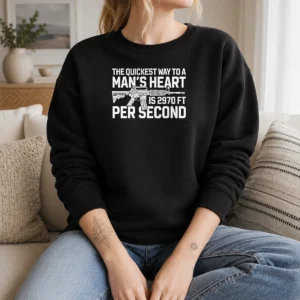 Awesome The Quickest Way To A Man Heart Is 2970 Ft Per Second Ar15 Rifle Firearm Sweater in charcoal gray, long sleeve pullover