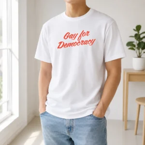 Awesome Gay For Democracy