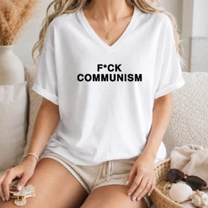 Nice Fck Communism Anti Communism Political Statement Shirt - Image 6