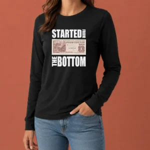 Premium Started From The Bottom Food Coupon Parody Bold Statement Text long sleeve shirt in white with bold black lettering