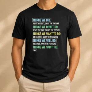 Premium Things We Did Things We Won'T Do Rock Songs