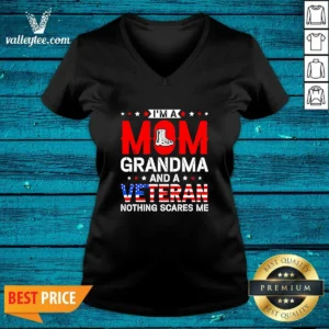 Original I'M A Mom Grandma And A Veteran Nothing Scares Me USA V-Neck Shirt