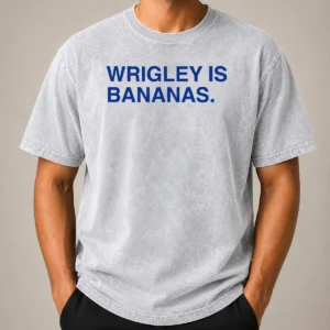 Funny Wrigley Is Bananas Washed T-Shirt