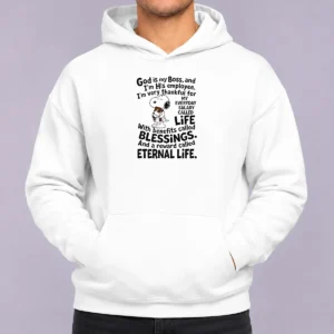 Nice God Is My Boss And Im His Employee Im Very Thankful For My Everyday Salary Called Life Shirt - Image 5