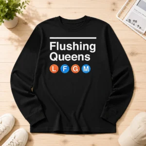 Good Flushing Queens L F G M New York Mets Baseball Long Sleeve Shirt