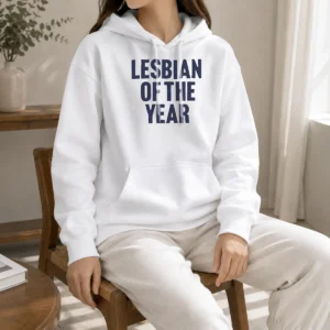 Top Loty Lesbian Of The Year Hoodie