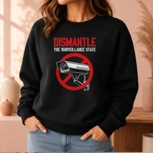 Official Dismantle The Surveillance State Sweater