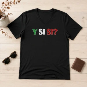 Pretty Good Mexico National Football Team Y SI SI V Neck Shirt in green with team logo and text design
