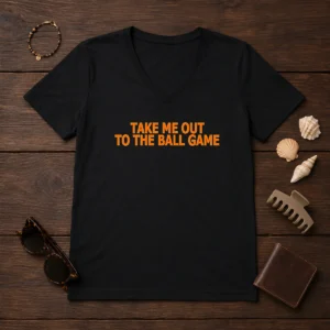 Nice Take Me Out To The Ball Game Baseball Stadium V-Neck Shirt