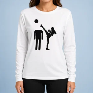 Pretty Kick Him Funny Long Sleeve Shirt